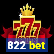 822 bet